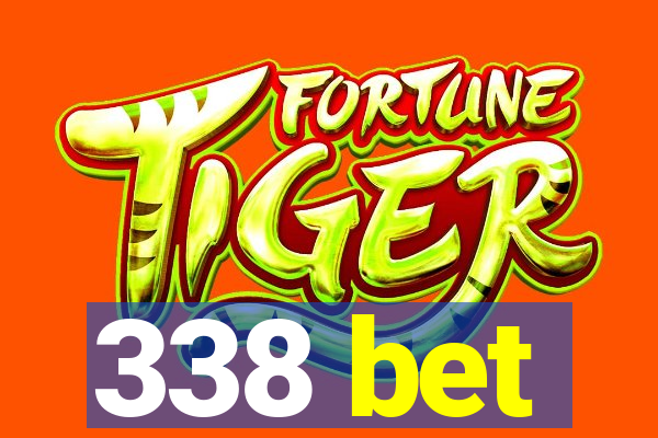 338 bet